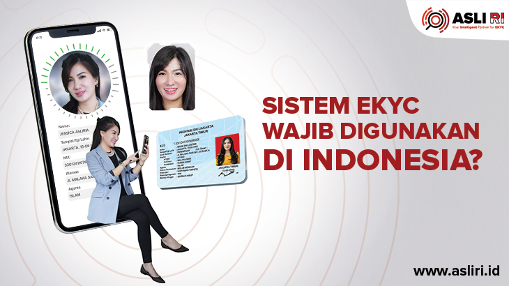 eKYC Wajib Digunakan Di Indonesia?