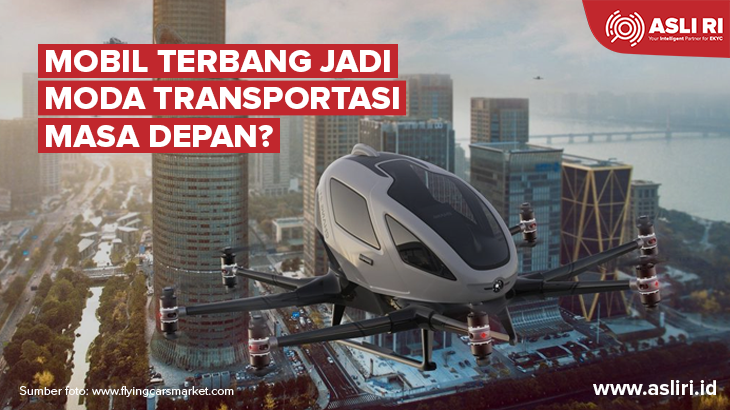 Mobil Terbang Jadi Transportasi Masa Depan