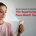 Advancements in Identity Verification: The Superiority of Face Match Technology